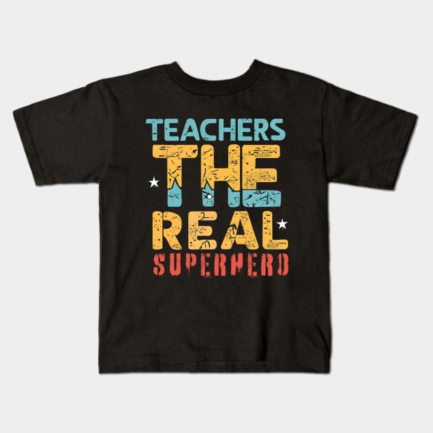 Teacher the real superhero Kids T-Shirt by NomiCrafts